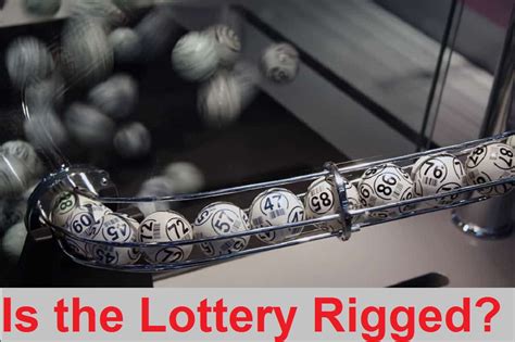 is the lottery rigged